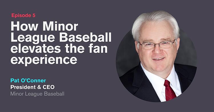 ep. 5 how minor league baseball elevates the fan experience
